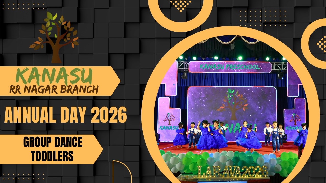 Kanasu Preschool & Daycare | Group Dance | Toddlers | 2026