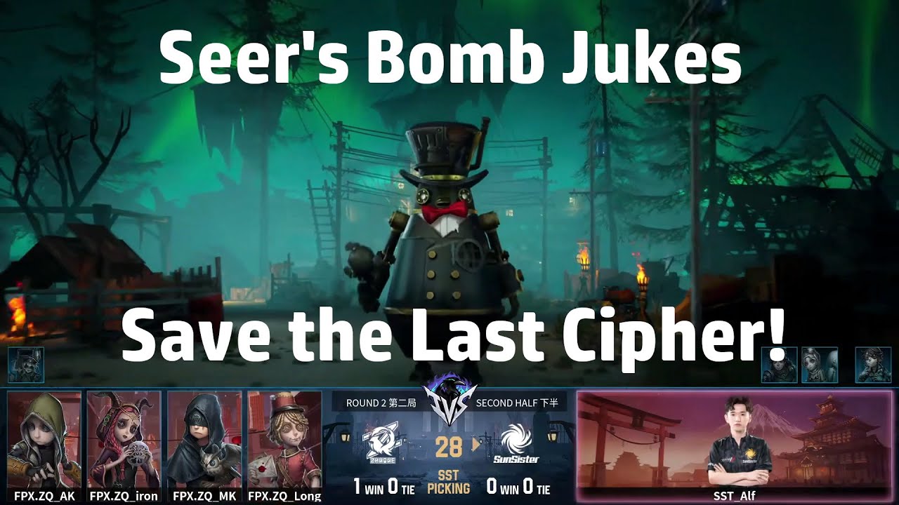 IVS: Seer's Bomb Jukes | SST vs FPX.ZQ | Identity V Stellaris Translation