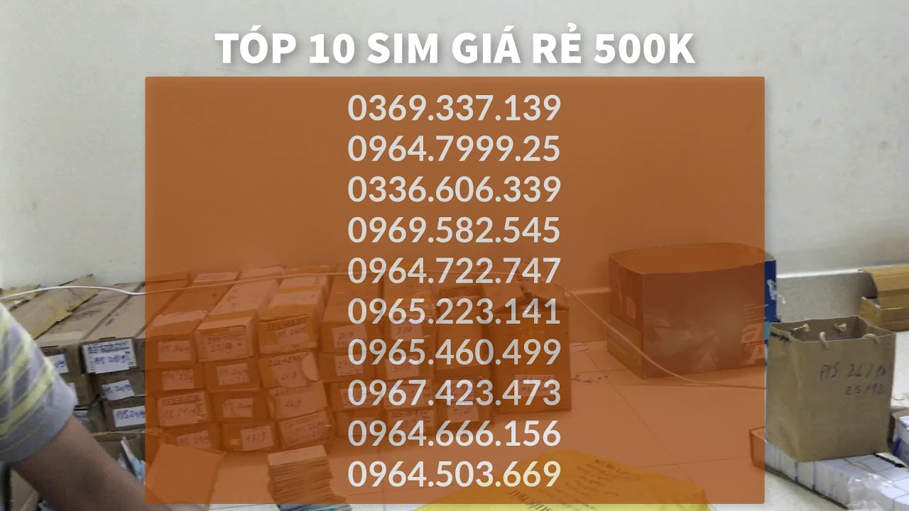 Tốp 10 sim số đẹp viettel gi&aacute; rẻ 500k