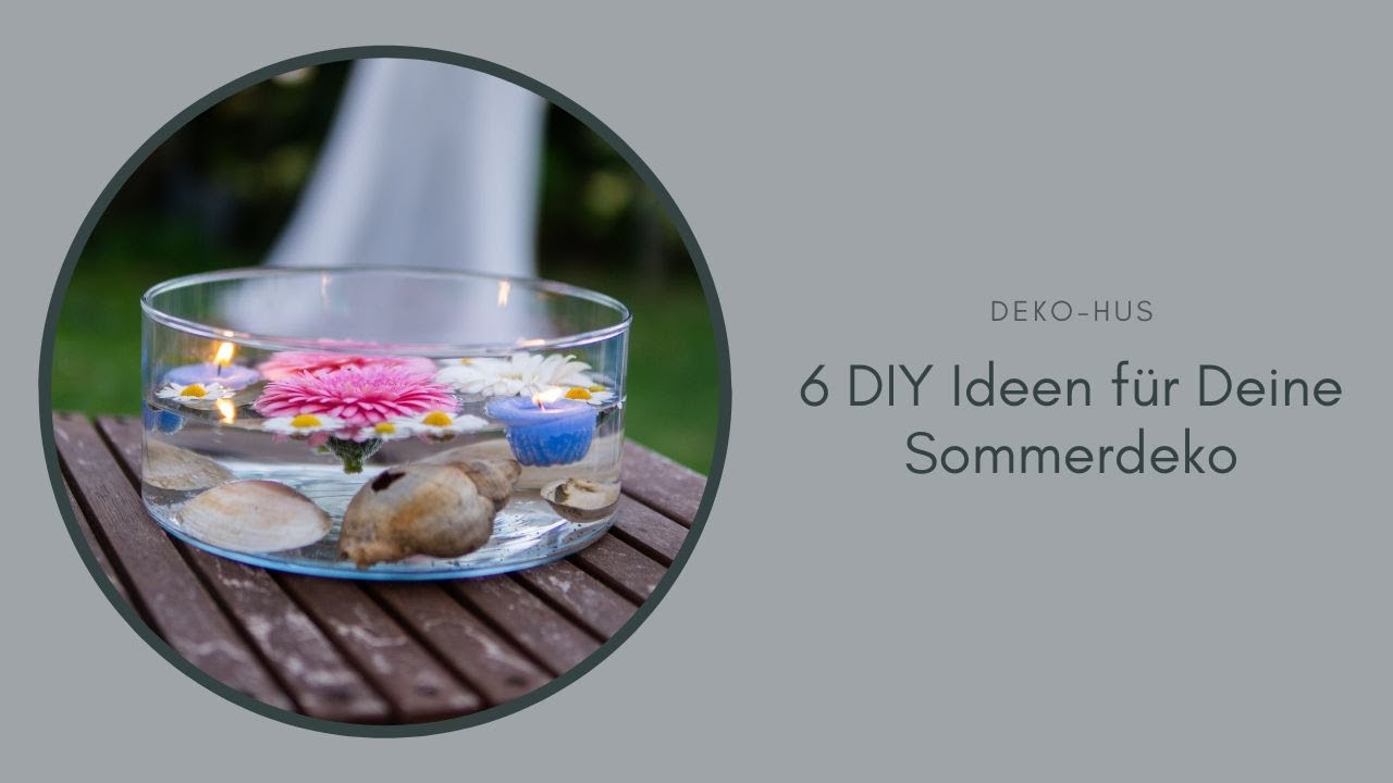 6 DIY Ideen für Deine Sommerdeko