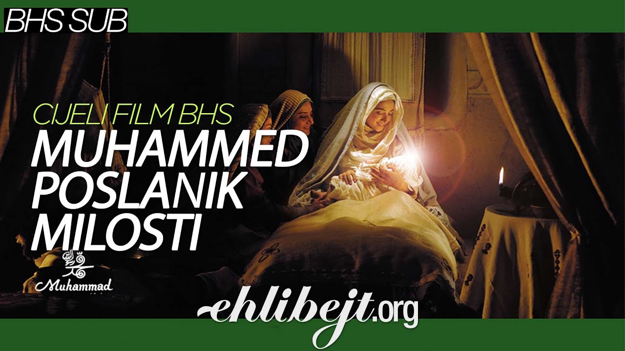 Muhammed   Poslanik milosti cijeli film sa prevodom محمد نبي الرحمة