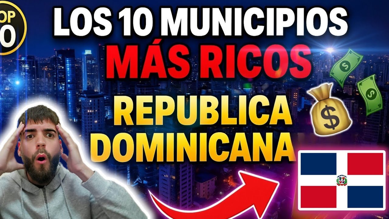 CUBANO🇨🇺 ALUCINA!!! REACCIONANDO A LOS 10 MUNICIPIOS MÁS RICOS DE REPÚBLICA DOMINICANA 🇩🇴💸