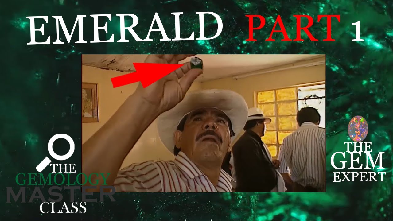 The Gemstone Master class emerald part 1