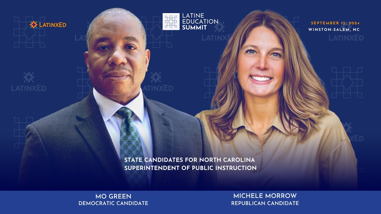 A Historic Discussion with NC State Superintendent of Public Instruction Candidates | LatinxEd