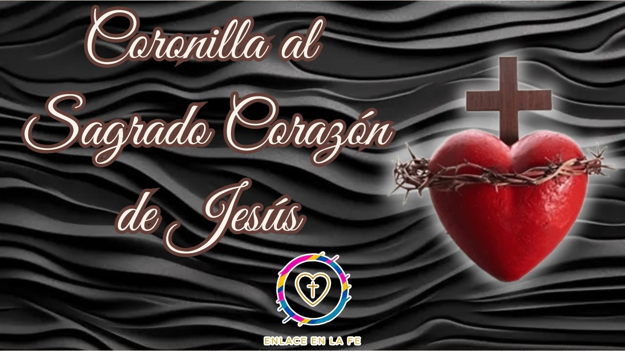 Jesús quiere abrazarte con su amor: Reza la Coronilla al Sagrado Corazón de Jesús✨