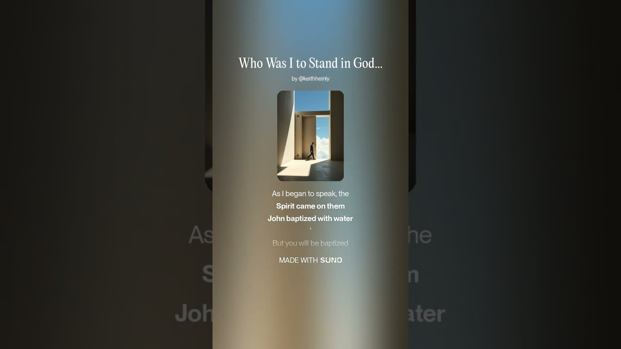 Who Was I to Stand in God's Way?