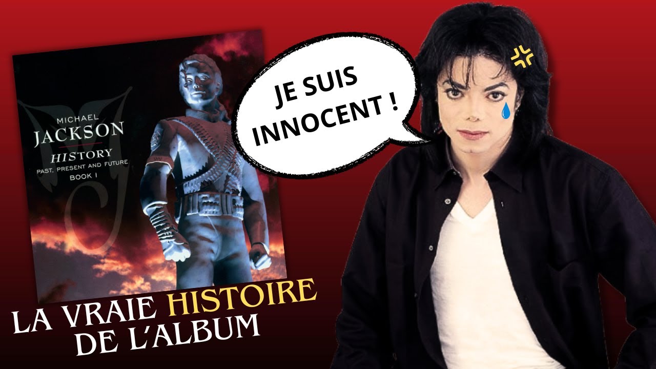 L'histoire de l'album HIStory de MICHAEL JACKSON