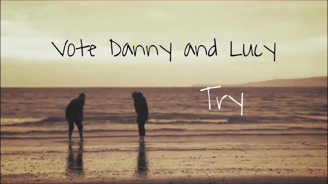 Chas and Aaron ~ Try ~ Vote Danny and Lucy