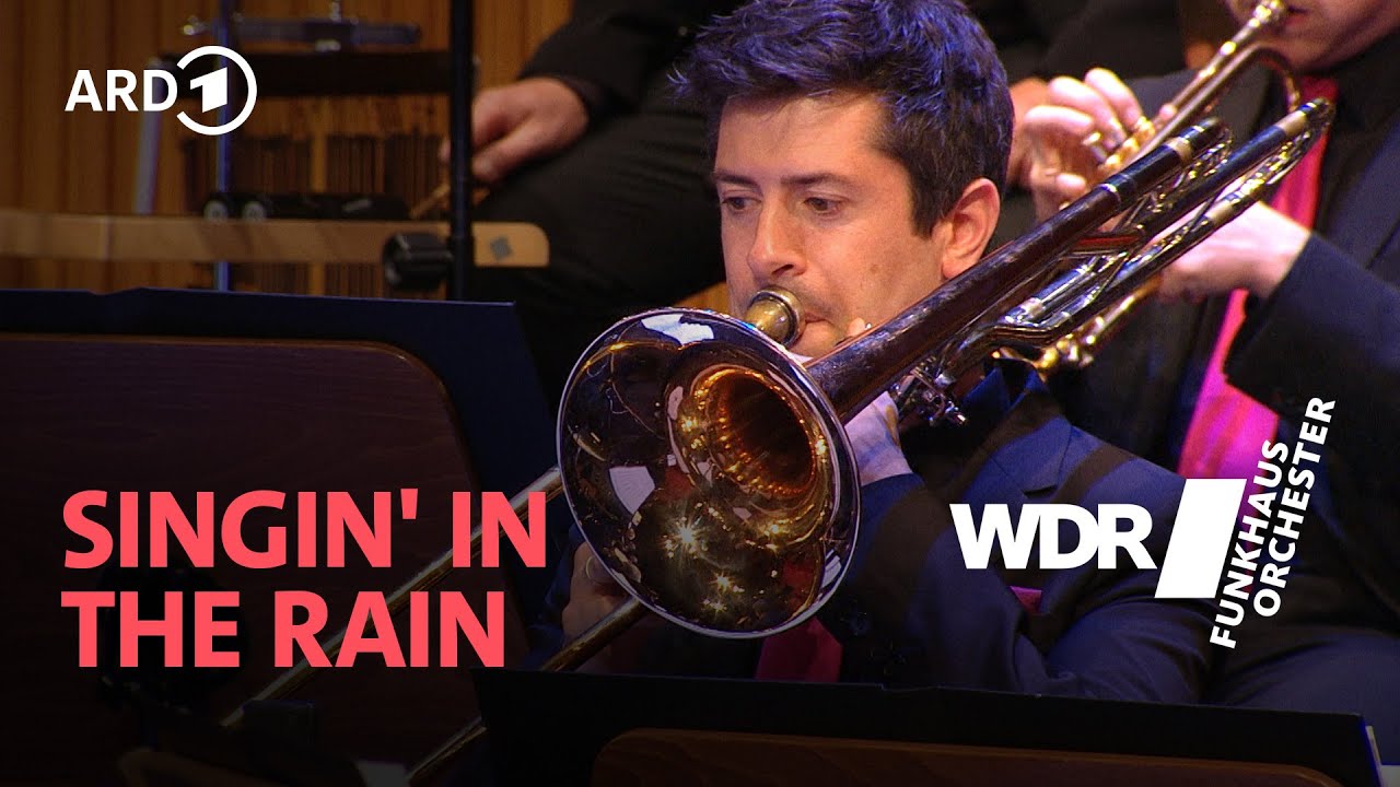 Поющие под дождем | WDR Funkhausorchester