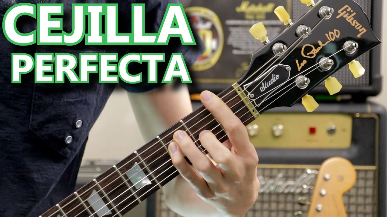Como Hacer La Cejilla PERFECTA En Guitarra