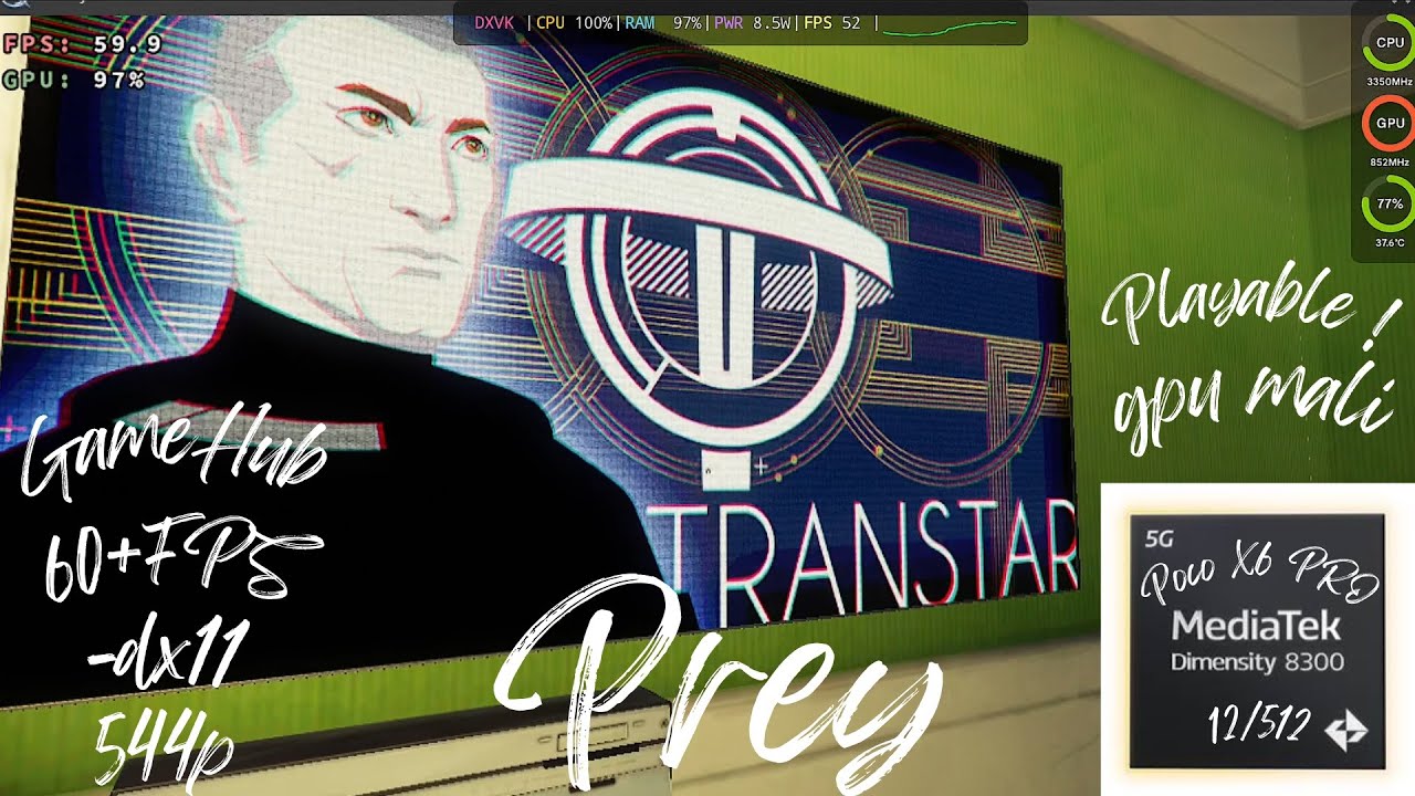 Prey 2017 GameHub gpu mali POCO X6 Pro MTK Dimensity 8300 Ultra ! Playable ! Long Play