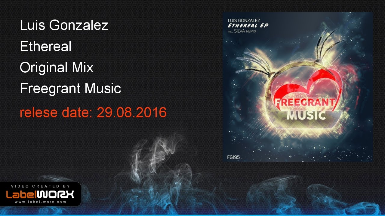 Luis Gonzalez - Ethereal