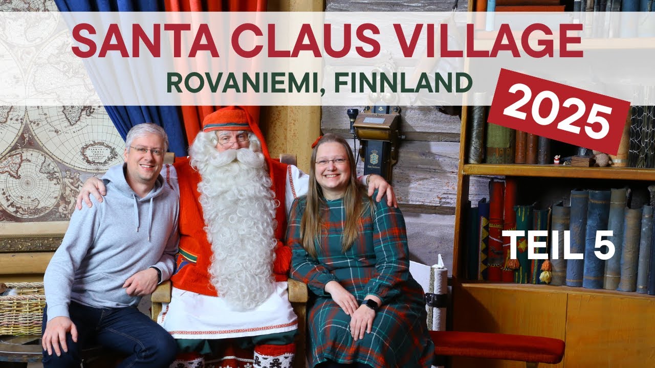 Reisevlog Rovaniemi Finnland | Teil 5 | Mein Geburtstag und Santa