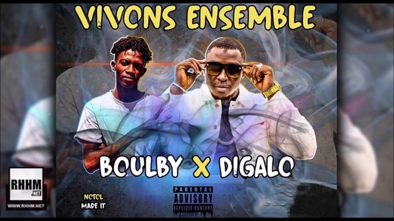 BOULBY Ft. DIGALO - VIVONS ENSEMBLE (2020)