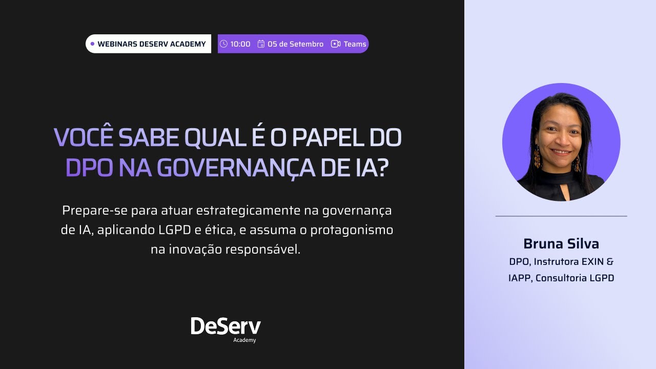 WEBINAR: Você sabe qual é o papel do DPO na Governança de IA?