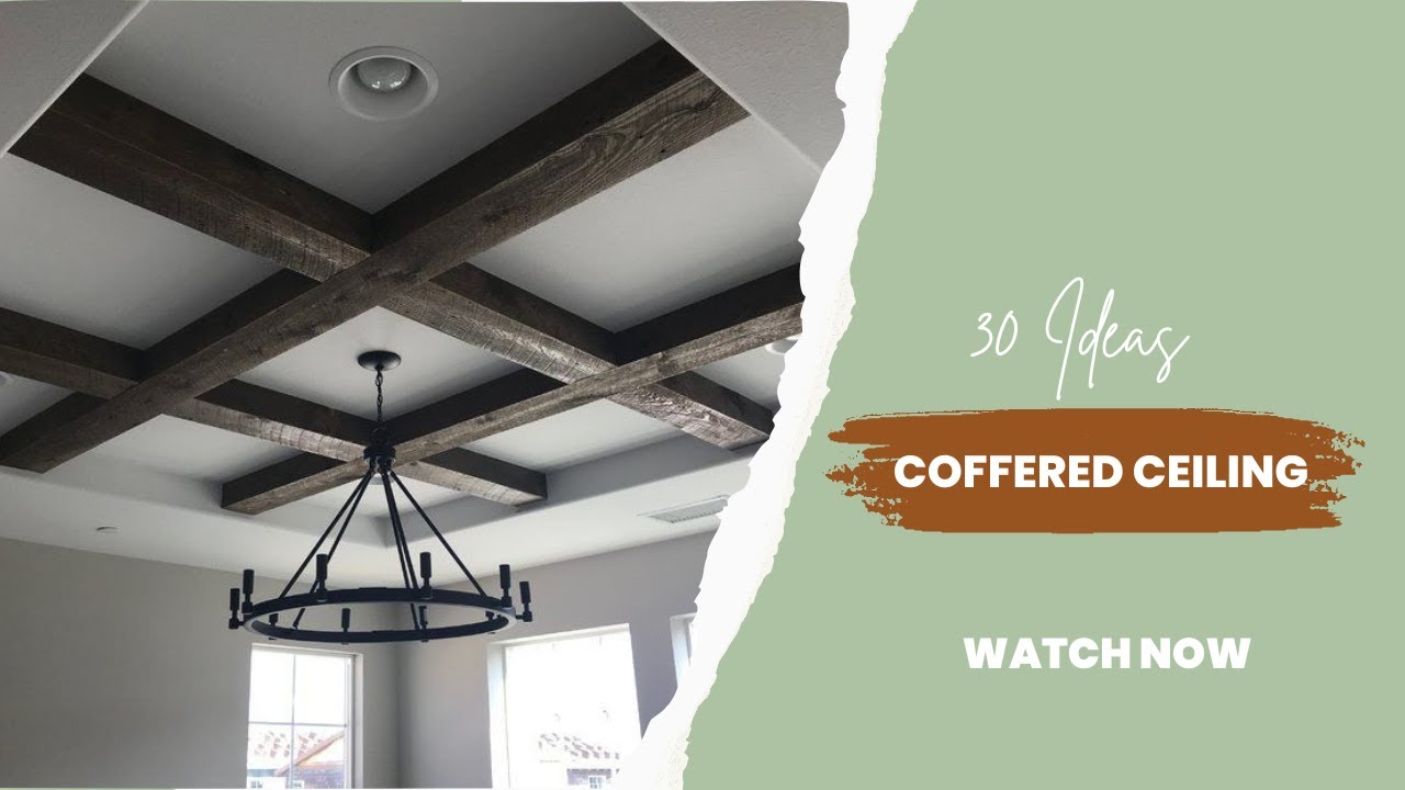 Inspiration For Coffered Ceiling | 30 Ideas