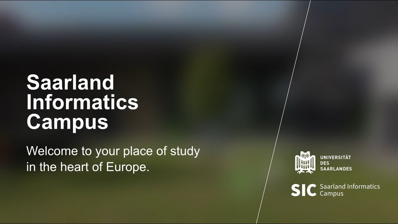Welcome to the Saarland Informatics Campus (SIC) at Saarland University