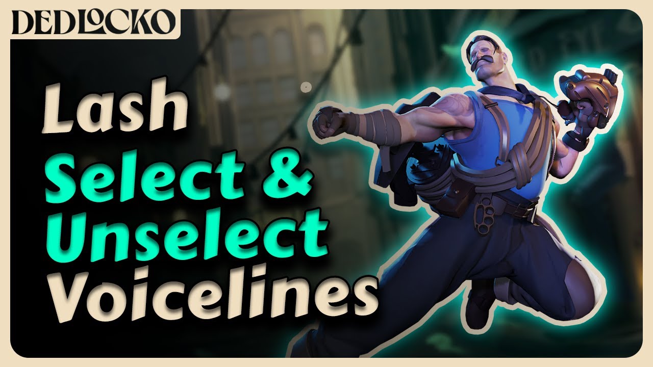 The Lash - All Select / Unselect Voicelines | Valve&acute;s Deadlock Lore