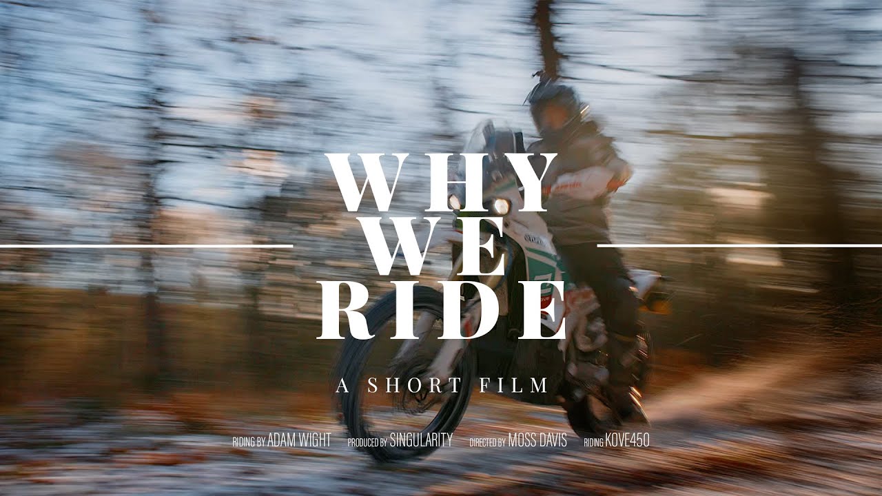 Why we ride... Kove 450 (Short Film)