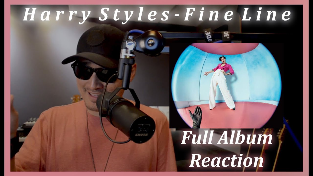 Billboard Charting Artist Reacts to Harry Styles - Fine Line | FULL ALBUM