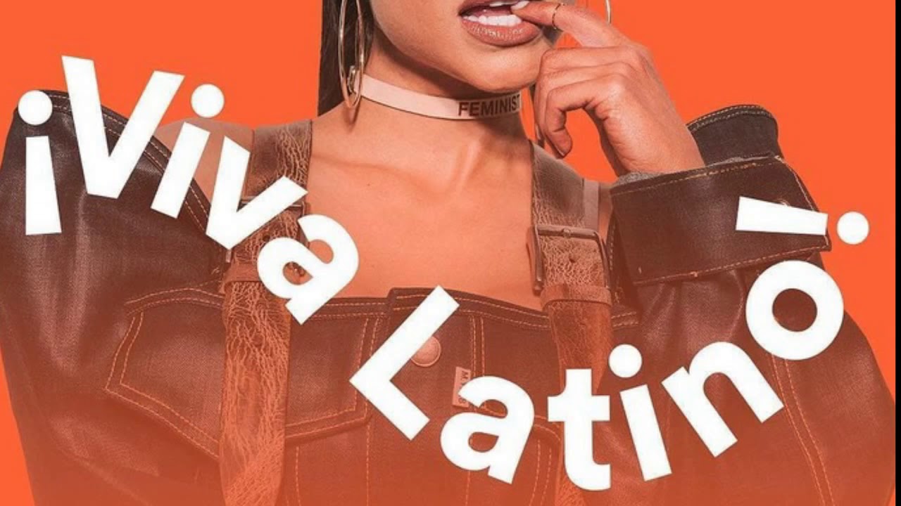 &iexcl; Viva Latino ! Songs 2019 - PART 2 (Spotify)