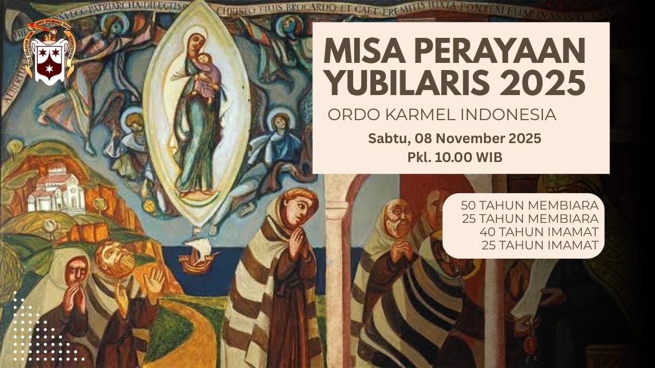 PERAYAAN YUBILARIS ORDO KARMEL - 08 NOVEMBER 2025 | Gereja HKY Kayutangan - Malang | 10.00 WIB