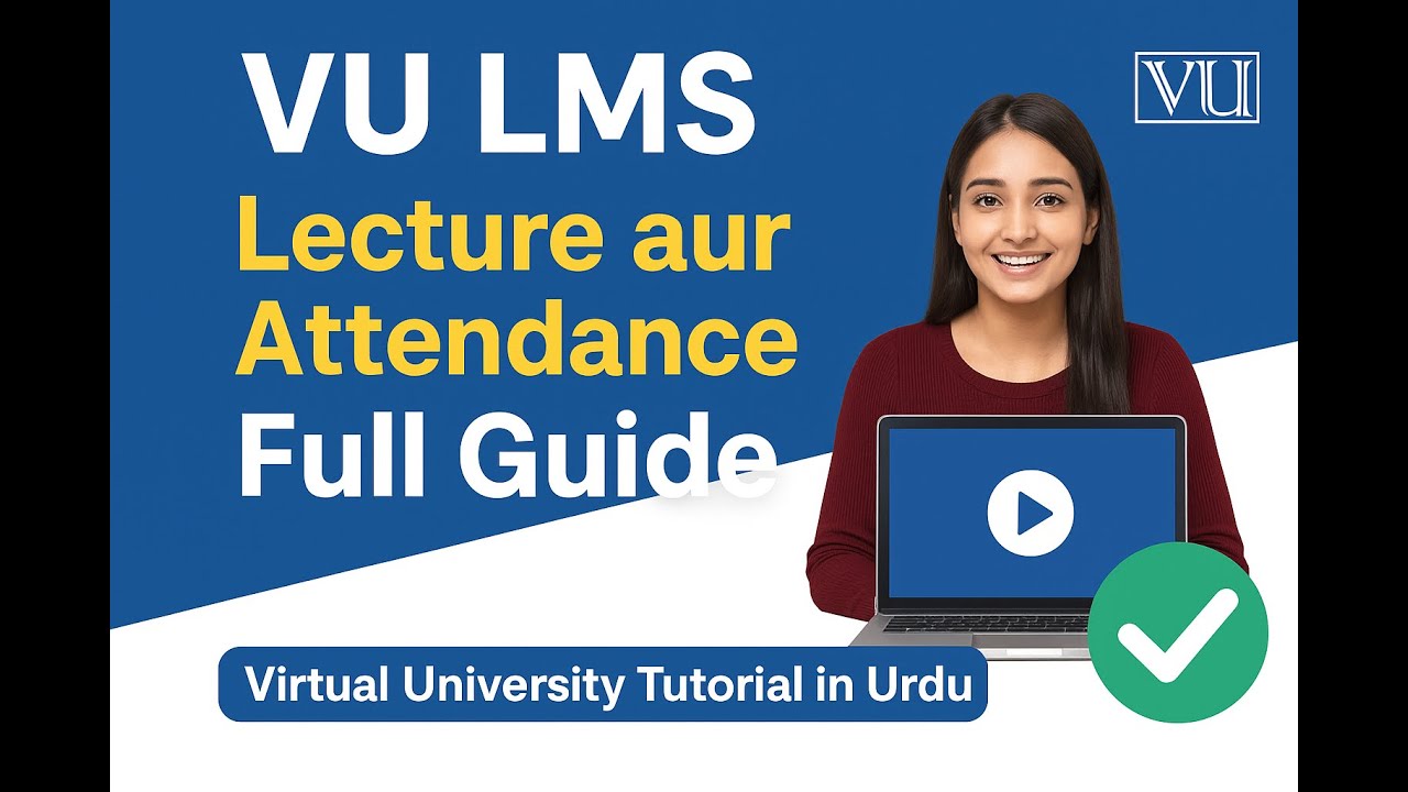How to Watch Lectures and Mark Attendance | Class kesy Ly|  VU LMS Complete Guide