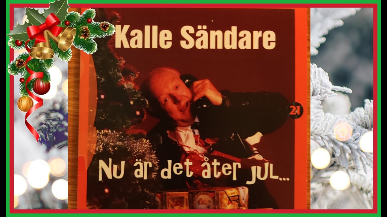 kalle Sändare - Nu är det åter Jul