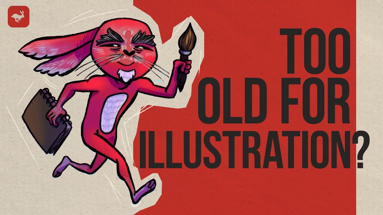 Am I Too Old for Illustration?