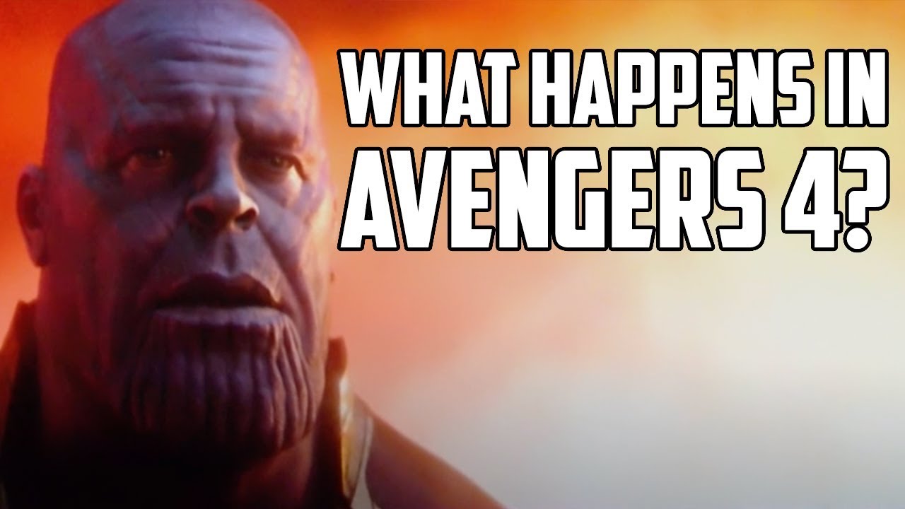 What Happens in Avengers 4? Our Theories and Predictions