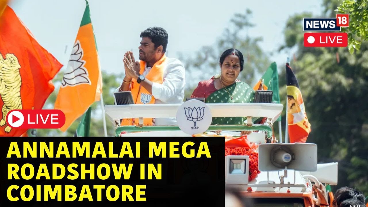 Tamil Nadu BJP Chief Annamalai LIVE | Annamalai's Roadshow In Coimbatore | Lok Sabha Elections 2024