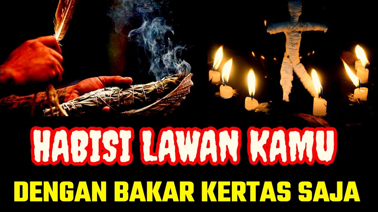 HABISI MUSUH DAN LAWAN DENGAN MEMBAKAR KERTAS SAJA
