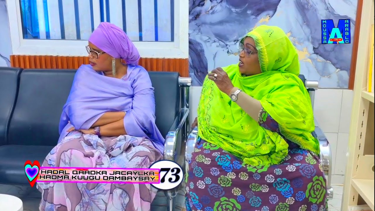HADAL QAADKA JACAYLKA HADMA KUUGU DAMBAYSAY 73