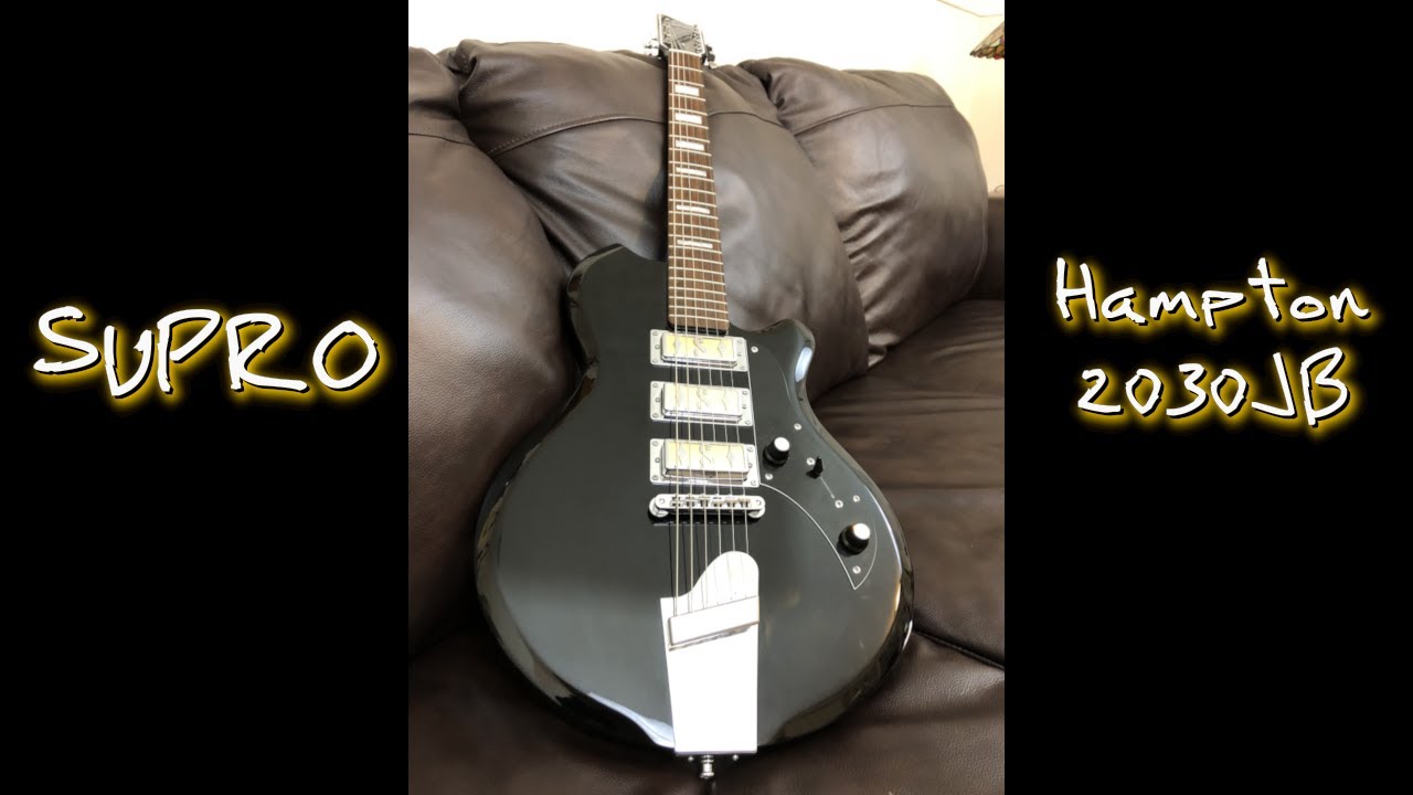 Supro USA Hampton 2030JB Guitar - You Should Try This Episode 1