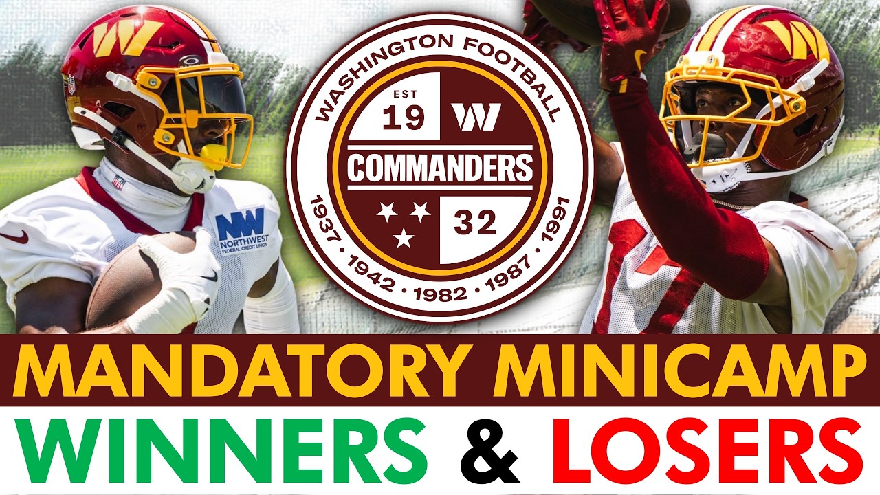 Commanders Mandatory Minicamp Winners & Losers + Some BAD NEWS Regarding The Wide Receivers&hellip;