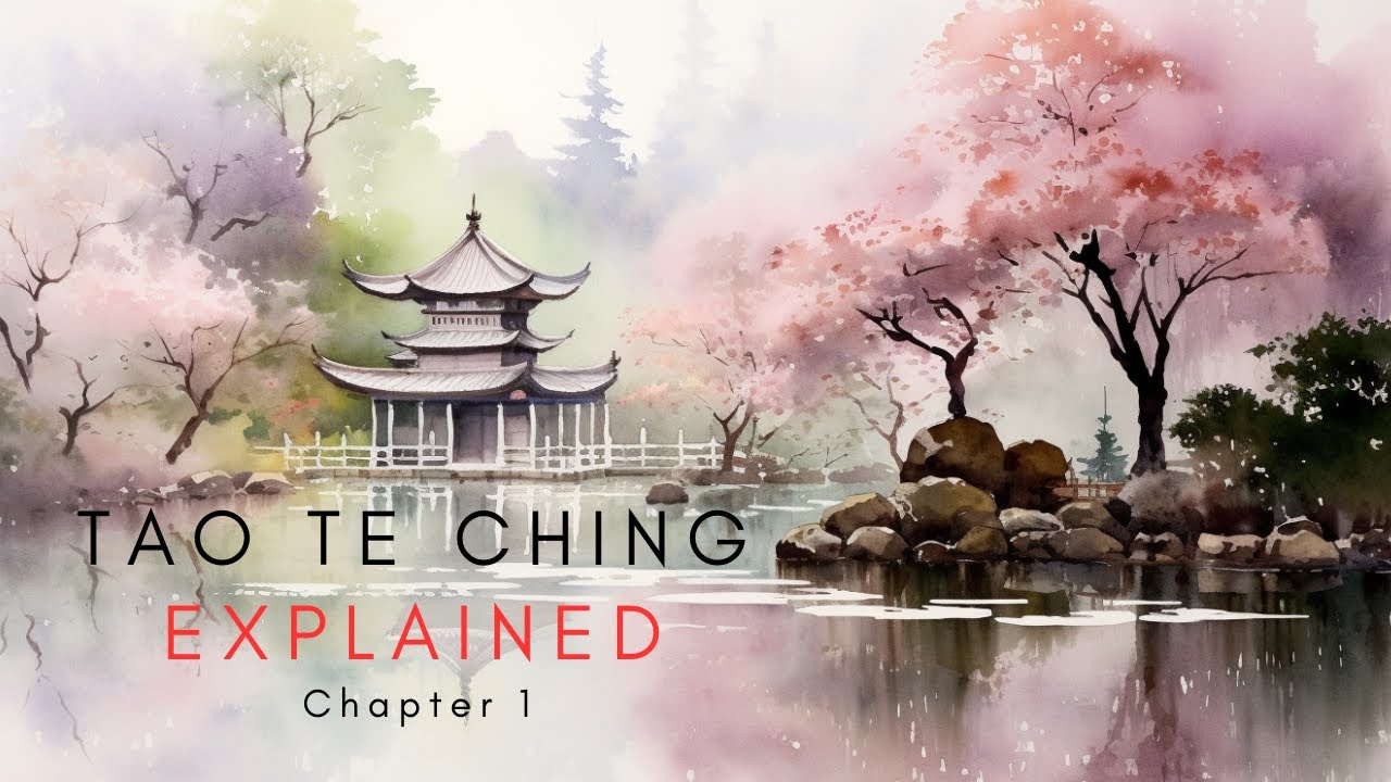 The Essence of Taoism: Understanding Chapter 1 of the Tao Te Ching