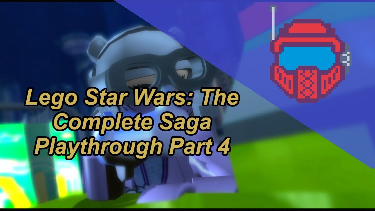 Lego Star Wars: The Complete Saga Playthrough Part 4