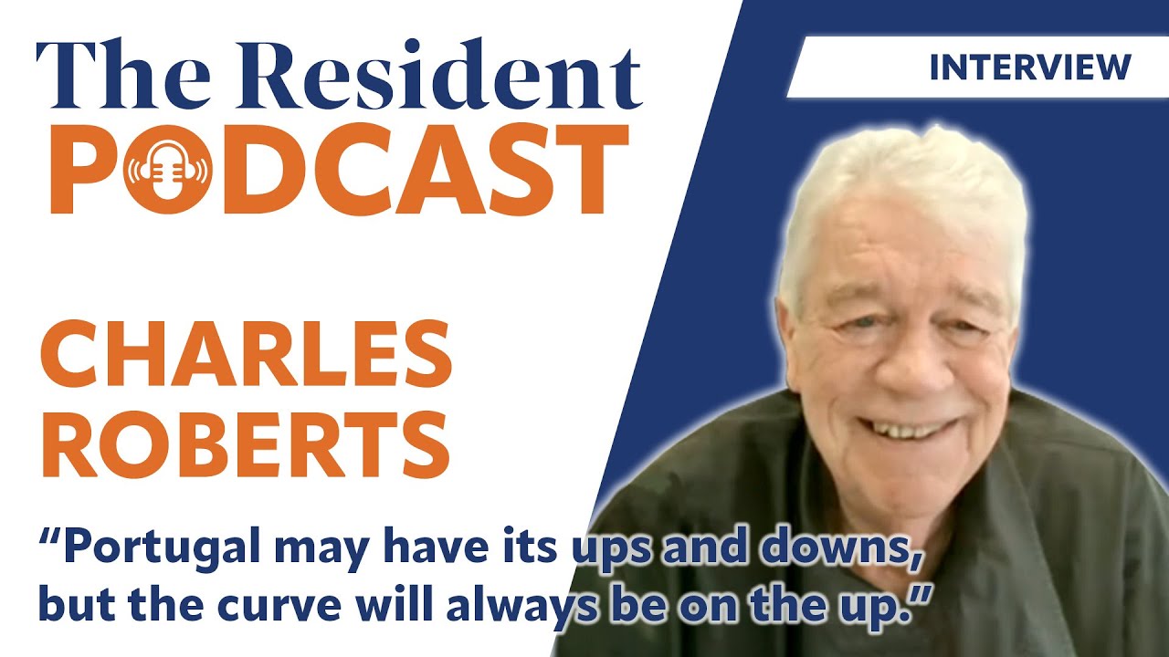 Ups & downs, but curve is UP – The Resident Podcast Interview with Charles Roberts – Ep.7 – 21-01-26