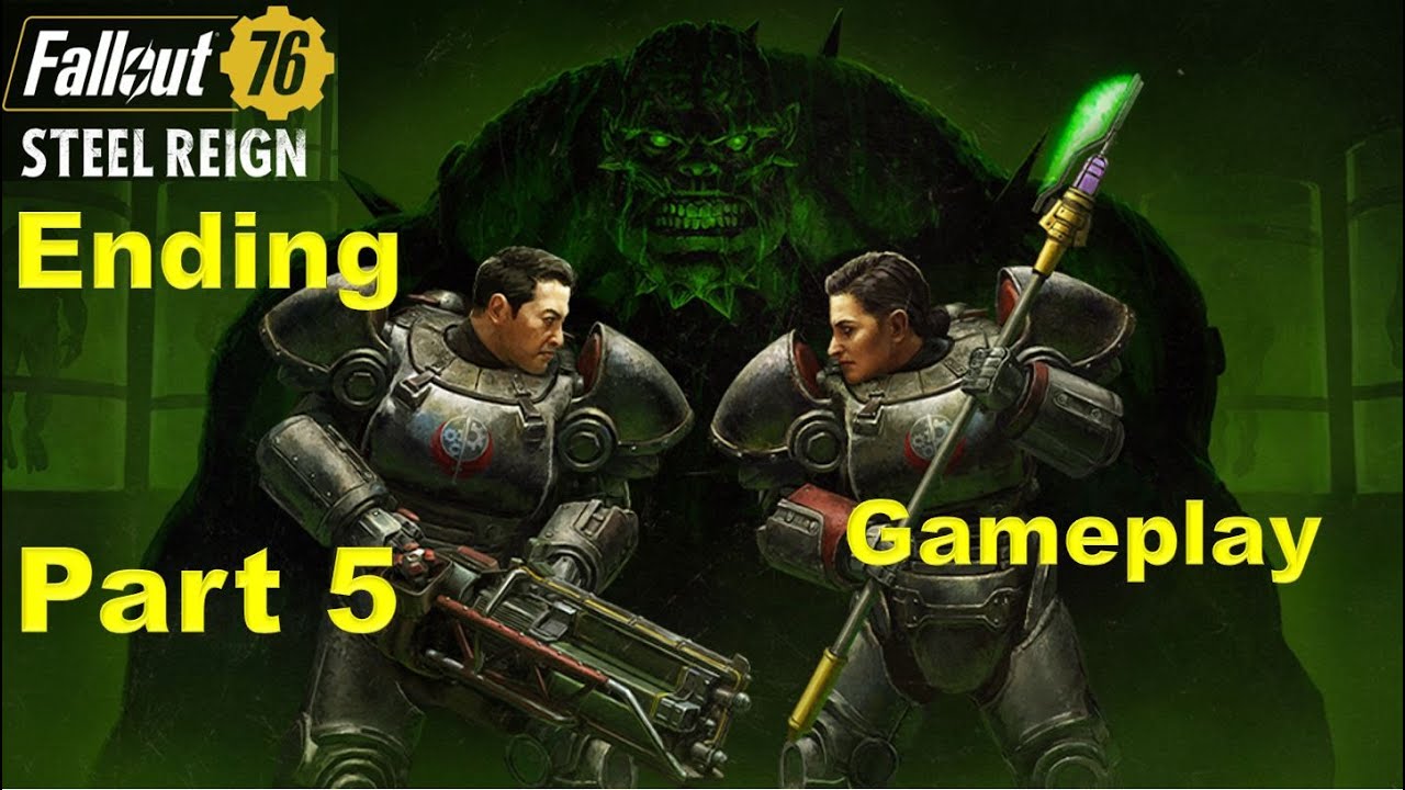 Fallout 76 Steel Reign DLC Ending - Gameplay Part 5 | The Catalyst