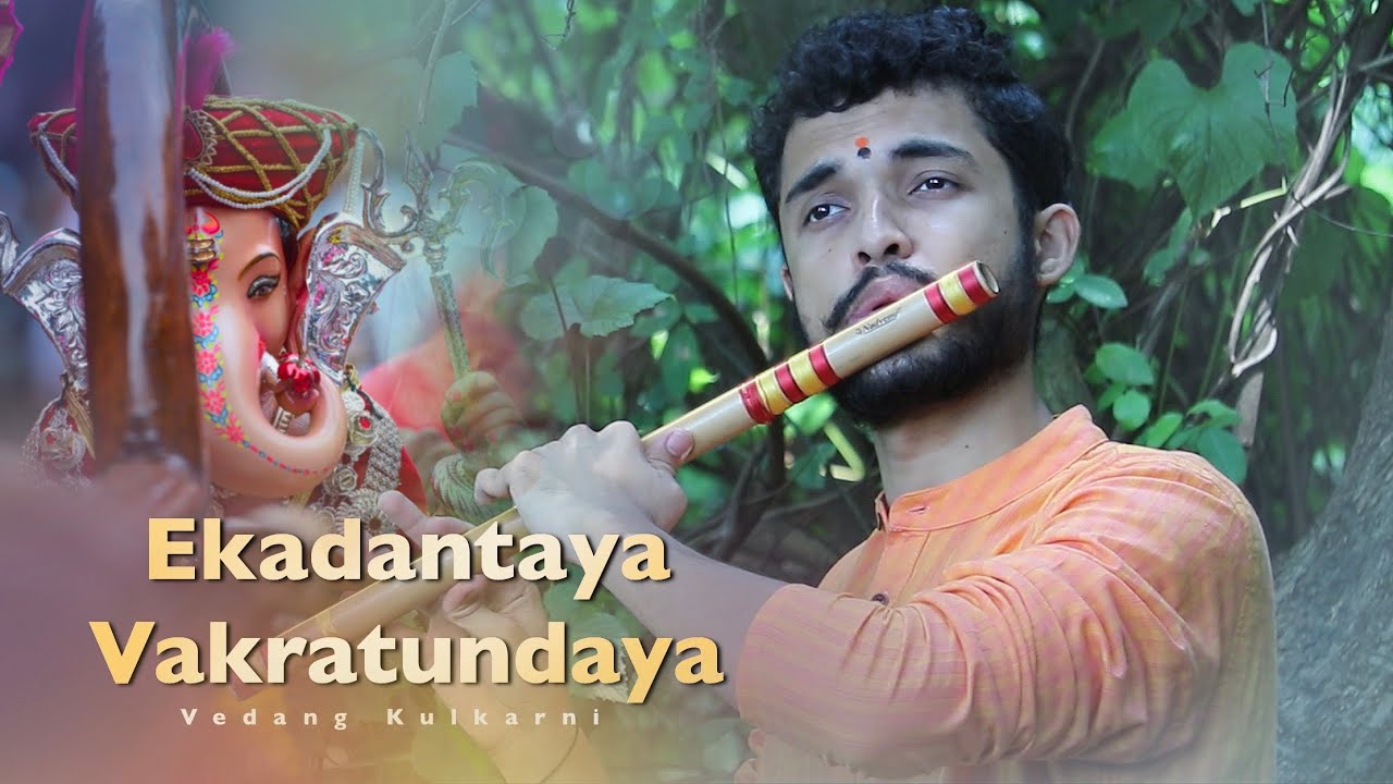 Ekadantaya Vakratundaya | Flute cover by Vedang Kulkarni | Shankar Mahadevan