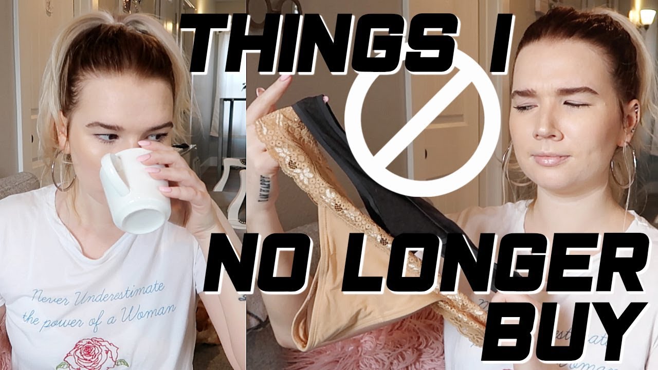 THINGS I STOPPED BUYING