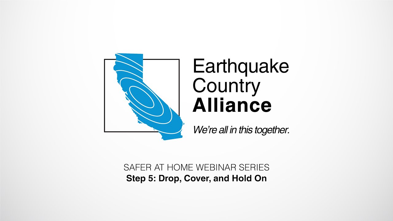 ECA's Safer At Home Webinar Series - Step 5: Drop, Cover, and Hold On (and other protective actions)
