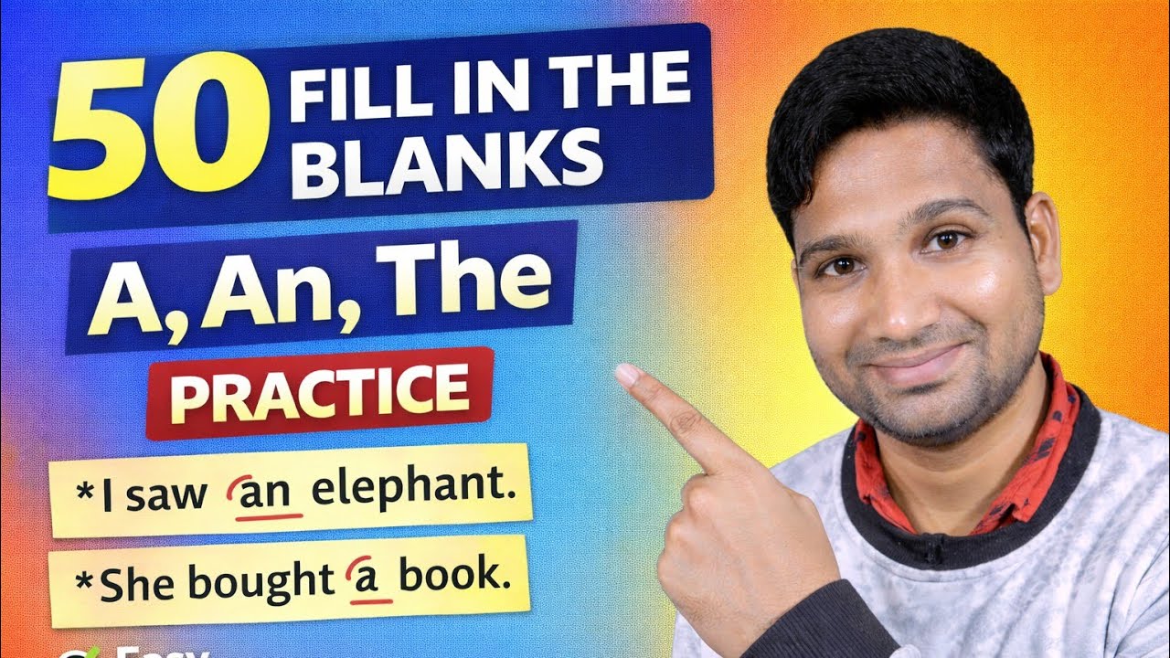 50 Fill in the Blanks on Articles | A, An, The Practice | English Grammar