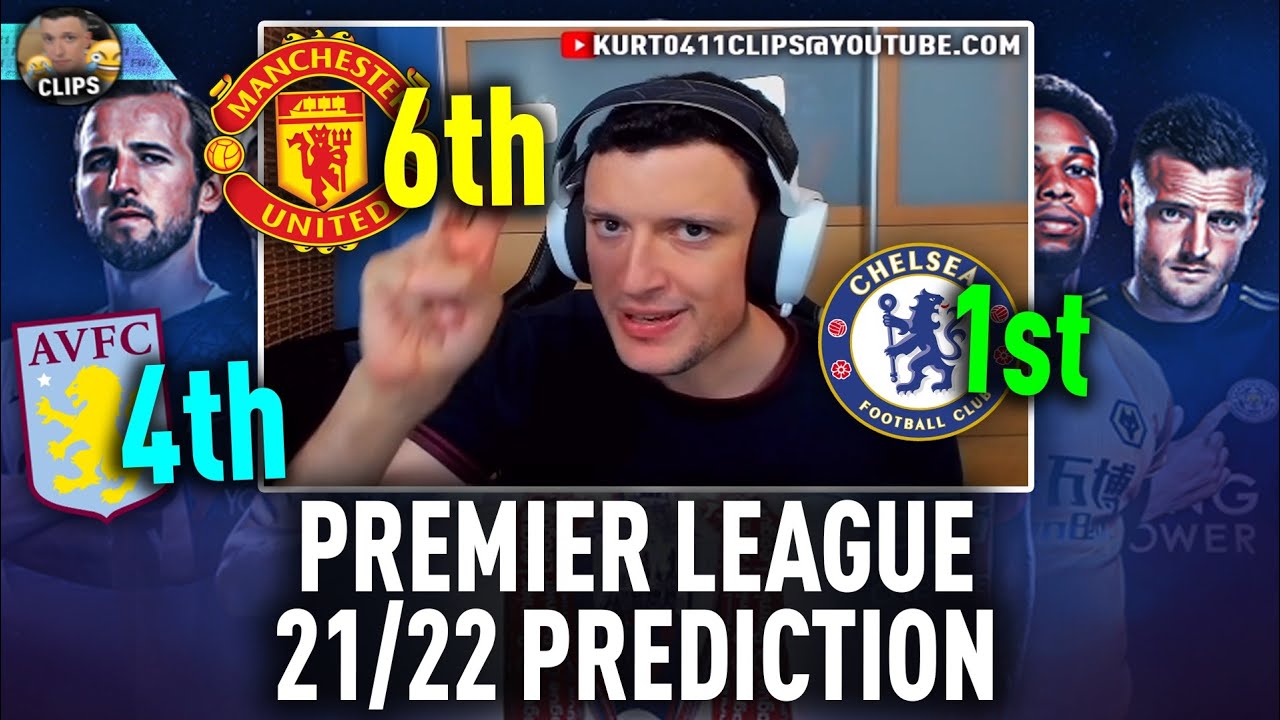 kurt's premier league prediction 21/22.. ⚽