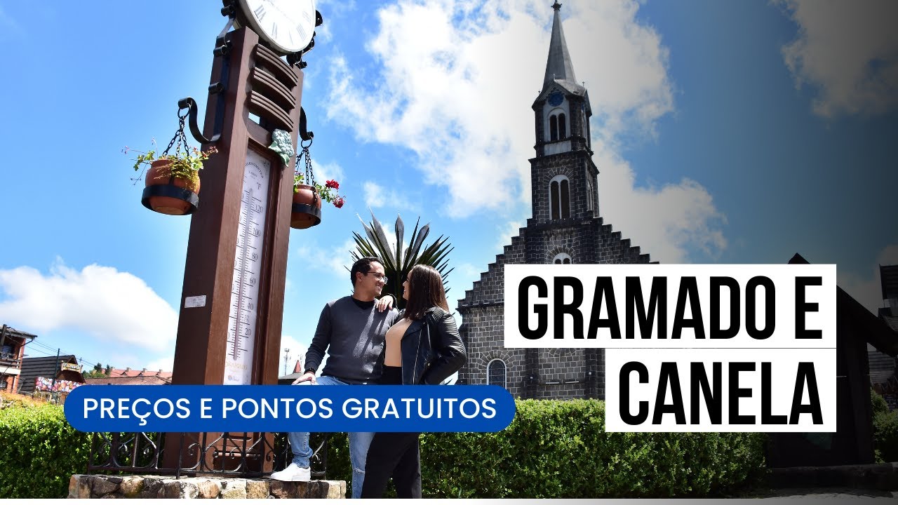 O que fazer em GRAMADO e CANELA | Como Economizar na Alta Temporada | Passeios Gratuitos e Roteiro