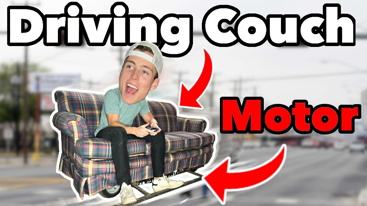 I Made a Remote Controlled Driving Couch
