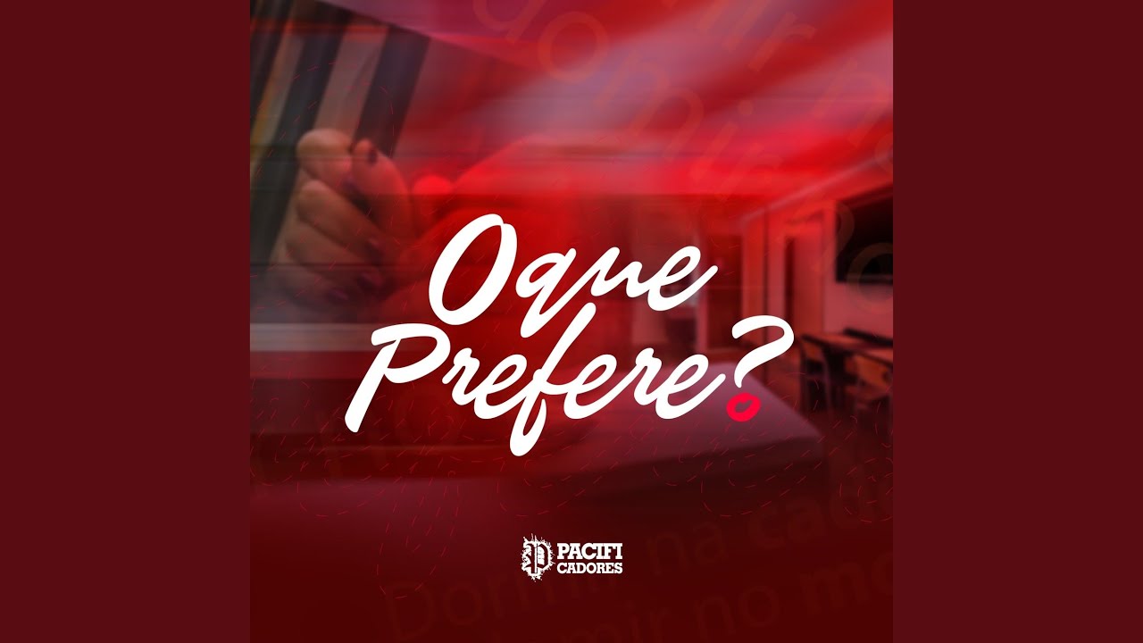O Que Prefere?