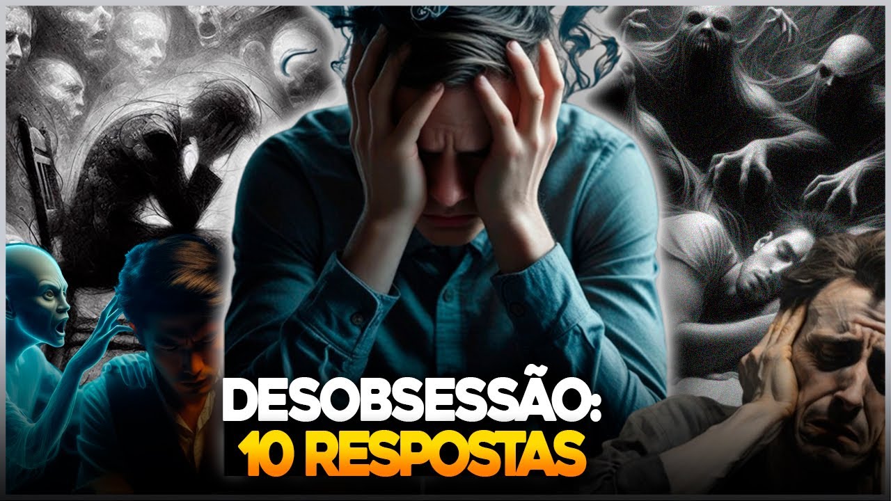 TUDO SOBRE DESOBSESSÃO E DESCARREGO