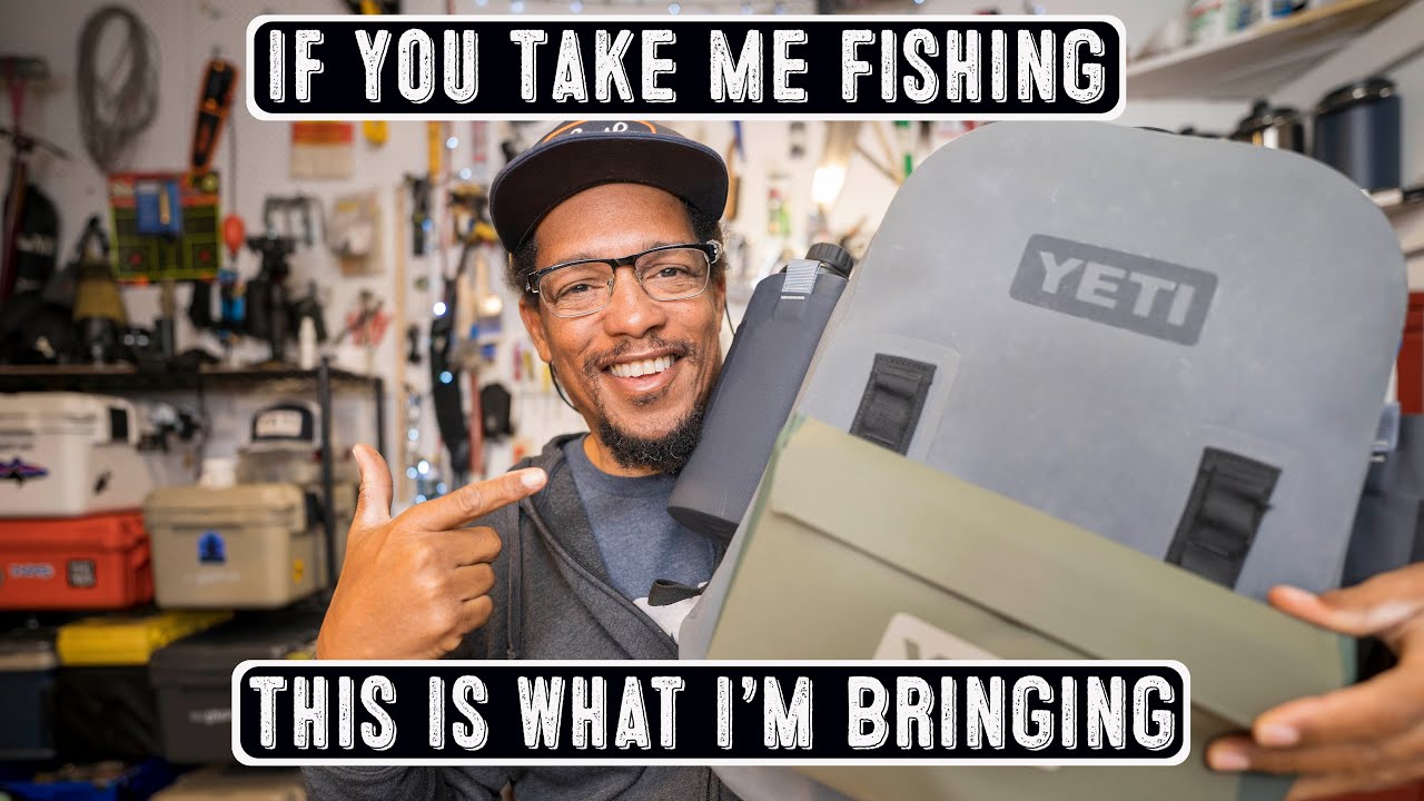 If You Take Me Fishing This is What I'm Bringing