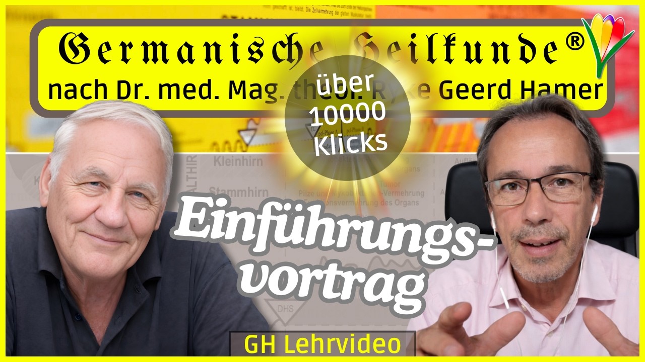 Einf&uuml;hrungsvortrag in das Original ⎮ Lehrvideo ⎮ Germanische Heilkunde&reg;